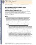 Cover page: Developmental Programming of Offspring Obesity, Adipogenesis, and Appetite