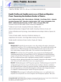 Cover page: Health Profile and Health Care Access of Mexican Migration Flows Traversing the Northern Border of Mexico