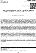 Cover page: The Combined Effect of Immune Checkpoint Inhibitors and Tyrosine Kinase Inhibitors on Thyroid Function.