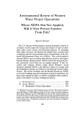 Cover page: Environmental Review of Western Water Project Operations: Where NEPA Has Not Applied, Will It Now Protect Farmers from Fish