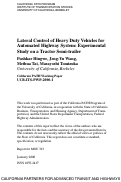 Cover page: Lateral Control of Heavy Duty Vehicles for Automated Highway System: Experimental Study on a Tractor Semi-trailer