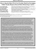 Cover page: How to Stop the Bleed: First Care Provider Model for Developing Public Trauma Response Beyond Basic Hemorrhage Control