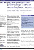 Cover page: Does cannabis legalisation change healthcare utilisation? A population-based study using the healthcare cost and utilisation project in Colorado, USA