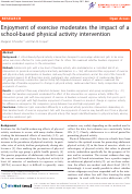 Cover page: Enjoyment of exercise moderates the impact of a school-based physical activity intervention