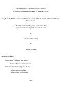 Cover page: Caught In The Middle: Sustaining A Non-Traditional Public-School In A Traditional Public- School District