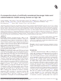 Cover page: A prospective study of artificially sweetened beverage intake and cardiometabolic health among women at high risk