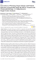 Cover page: Association of Planning Target Volume with Patient Outcome in Inoperable Stage III NSCLC Treated with Chemoradiotherapy: A Comprehensive Single-Center Analysis