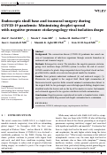 Cover page: Endoscopic skull base and transoral surgery during COVID‐19 pandemic: Minimizing droplet spread with negative‐pressure otolaryngology viral isolation drape