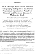 Cover page: 18F‐flortaucipir tau positron emission tomography distinguishes established progressive supranuclear palsy from controls and Parkinson disease: A multicenter study