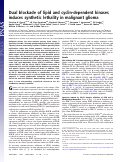 Cover page: Dual blockade of lipid and cyclin-dependent kinases induces synthetic lethality in malignant glioma