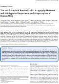 Cover page: Tau and β-Amyloid Burden Predict Actigraphy-Measured and Self-Reported Impairment and Misperception of Human Sleep.