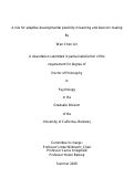 Cover page: A role for adaptive developmental plasticity in learning and decision making