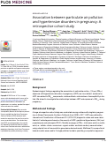 Cover page: Association between particulate air pollution and hypertensive disorders in pregnancy: A retrospective cohort study.