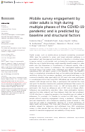 Cover page: Mobile survey engagement by older adults is high during multiple phases of the COVID-19 pandemic and is predicted by baseline and structural factors