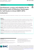 Cover page: Development, scoring, and reliability for the Microscale Audit of Pedestrian Streetscapes for Safe Routes to School (MAPS-SRTS) instrument.