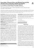 Cover page: Association of Financial Worry and Material Financial Risk with Short-Term Ambulatory Healthcare Utilization in a Sample of Subsidized Exchange Patients