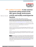 Cover page: Author Correction: A new common functional coding variant at the DDC gene change renal enzyme activity and modify renal dopamine function.