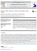 Cover page: Dynamic traffic routing in a network with adaptive signal control