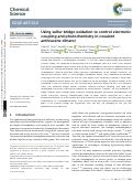 Cover page: Using sulfur bridge oxidation to control electronic coupling and photochemistry in covalent anthracene dimers