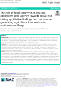 Cover page: The role of food security in increasing adolescent girls’ agency towards sexual risk taking: qualitative findings from an income generating agricultural intervention in southwestern Kenya