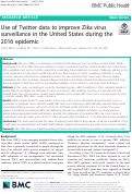 Cover page: Use of Twitter data to improve Zika virus surveillance in the United States during the 2016 epidemic.