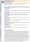 Cover page: Impact of ADHD and Cannabis Use on Executive Functioning in Young Adults