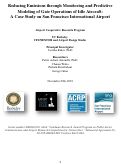 Cover page of Reducing Emissions through Monitoring and Predictive Modeling of Gate Operations of Idle Aircraft: A Case Study on San Francisco International Airport