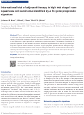 Cover page: International trial of adjuvant therapy in high risk stage I non-squamous cell carcinoma identified by a 14-gene prognostic signature.