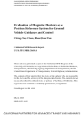 Cover page: Evaluation of Magnetic Markers as a Position Reference System for Ground Vehicle Guidance and Control