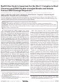 Cover page: Rad50 Zinc Hook Is Important for the Mre11 Complex to Bind Chromosomal DNA Double-stranded Breaks and Initiate Various DNA Damage Responses*