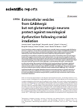 Cover page: Extracellular vesicles from GABAergic but not glutamatergic neurons protect against neurological dysfunction following cranial irradiation.