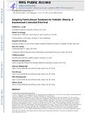 Cover page: Adapting family-based treatment for paediatric obesity: A randomized controlled pilot trial.