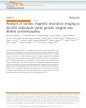 Cover page: Analysis of cardiac magnetic resonance imaging in 36,000 individuals yields genetic insights into dilated cardiomyopathy