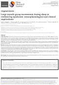 Cover page: Large muscle group movements during sleep in restless leg syndrome: neurophysiological and clinical implications.