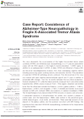 Cover page: Case Report: Coexistence of Alzheimer-Type Neuropathology in Fragile X-Associated Tremor Ataxia Syndrome