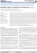 Cover page: Single trial decoding of belief decision making from EEG and fMRI data using independent components features