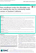 Cover page: New enrollment under the affordable care act: leading the way for community health centers in Southern California