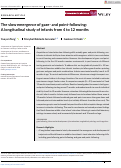 Cover page: The slow emergence of gaze‐ and point‐following: A longitudinal study of infants from 4 to 12 months