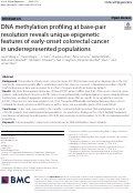 Cover page of DNA methylation profiling at base-pair resolution reveals unique epigenetic features of early-onset colorectal cancer in underrepresented populations.