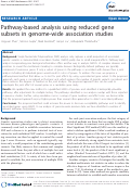 Cover page: Pathway-based analysis using reduced gene subsets in genome-wide association studies