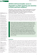 Cover page: ARID1A-deficient bladder cancer is dependent on PI3K signaling and sensitive to EZH2 and PI3K inhibitors.