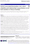 Cover page: Autism-associated biomarkers: test–retest reliability and relationship to quantitative social trait variation in rhesus monkeys