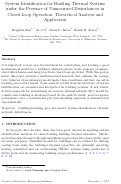 Cover page: System identification for building thermal systems under the presence of unmeasured disturbances in closed loop operation: Theoretical analysis and application