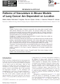 Cover page: Patterns of Vasculature in Mouse Models of Lung Cancer Are Dependent on Location