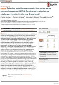 Cover page: Detecting variable responses in time-series using repeated measures ANOVA: Application to physiologic challenges