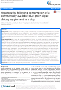 Cover page: Hepatopathy following consumption of a commercially available blue-green algae dietary supplement in a dog