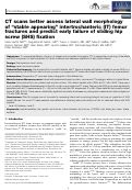 Cover page: CT scans better assess lateral wall morphology of “stable appearing” intertrochanteric (IT) femur fractures and predict early failure of sliding hip screw (SHS) fixation