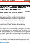 Cover page: Potential roles of sex-linked differences in obesity and cancer immunotherapy: revisiting the obesity paradox.