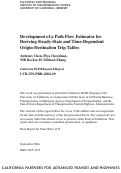 Cover page: Development of a Path Flow Estimator for Deriving Steady-State and Time-Dependent Origin-Destination Trip Tables