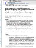 Cover page: Using Multiple-hierarchy Stratification and Life Course Approaches to Understand Health Inequalities